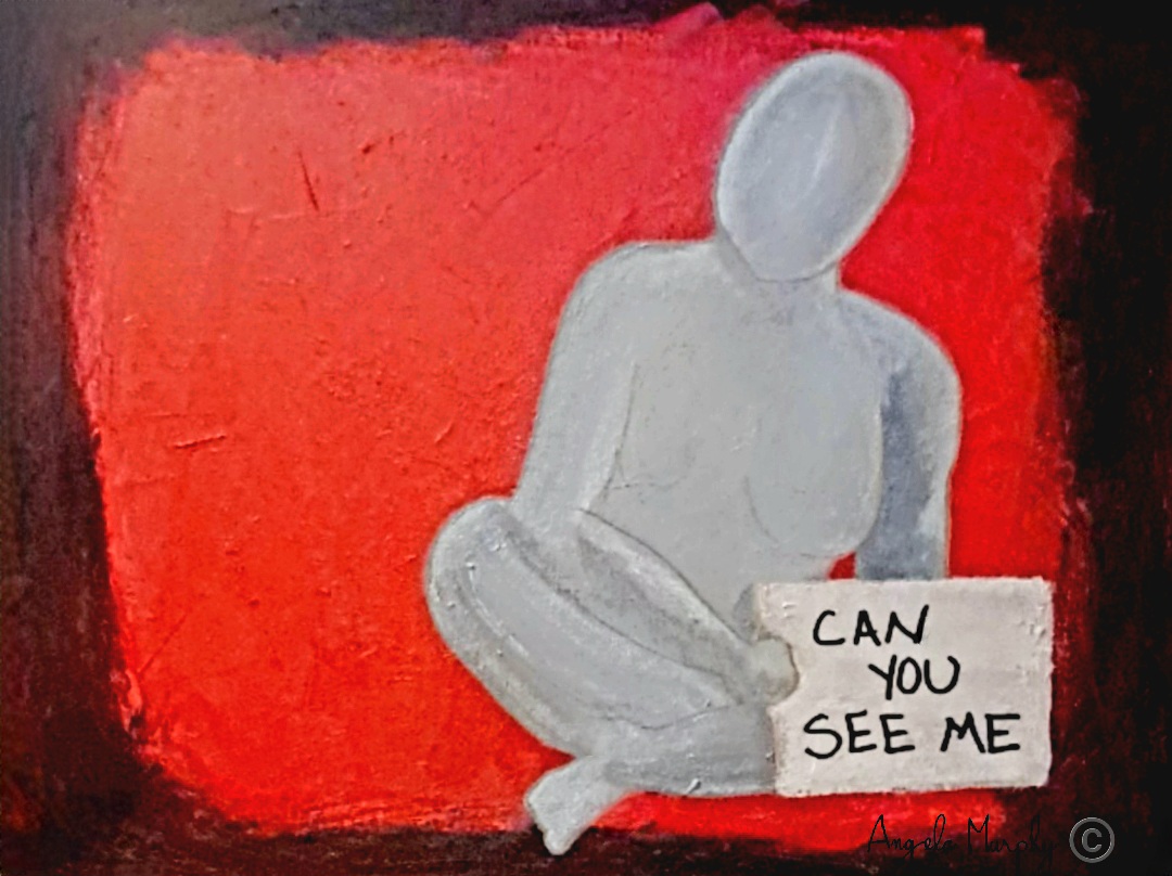 Can you see me, painting by Angela Marie 2022, red background with a gray figure holding a sign asking can you see me.